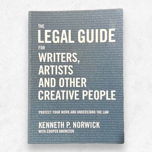 The Legal Guide for Writers Artists and Other Creative People Kenneth P. Norwich